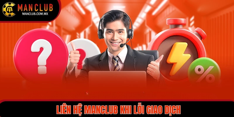 Kết nối ngay khi lỗi giao dịch bảo đảm giải quyết nhanh chóng