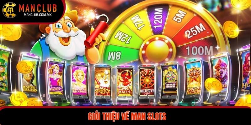 Thông tin về dòng game quay thưởng tại MANCLUB