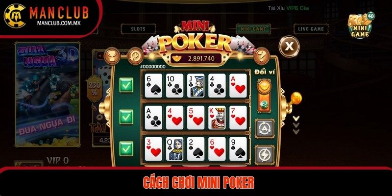 Thông tin về cách đánh poker mini chuẩn cho người mới
